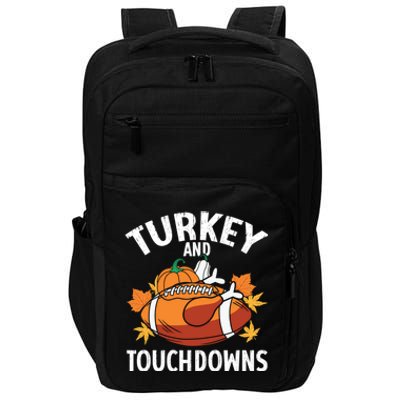 Turkey And Touchdowns Funny Thanksgiving Football Great Gift Impact Tech Backpack