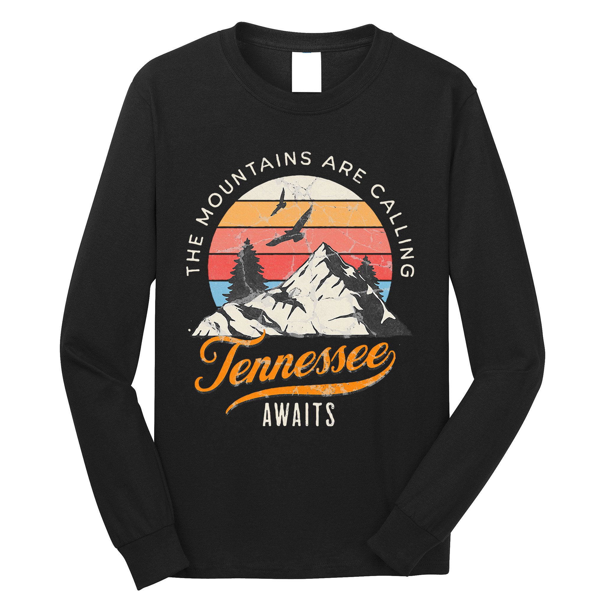 Tennessee Awaits The Mountains Are Calling Smokey Mountains Long Sleeve Shirt