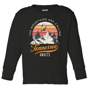 Tennessee Awaits The Mountains Are Calling Smokey Mountains Toddler Long Sleeve Shirt