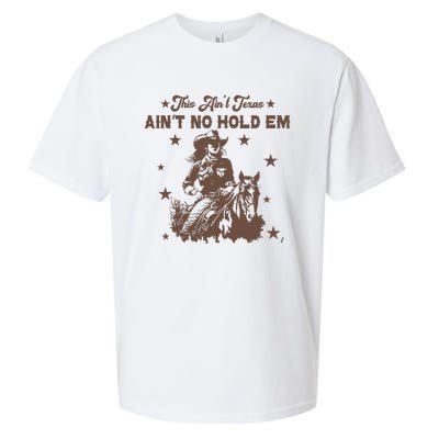 This AinT Texas AinT No Hold Em Sueded Cloud Jersey T-Shirt