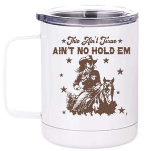 This AinT Texas AinT No Hold Em 12 oz Stainless Steel Tumbler Cup