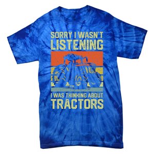 Thinking About Tractors Lover Farmer Tie-Dye T-Shirt