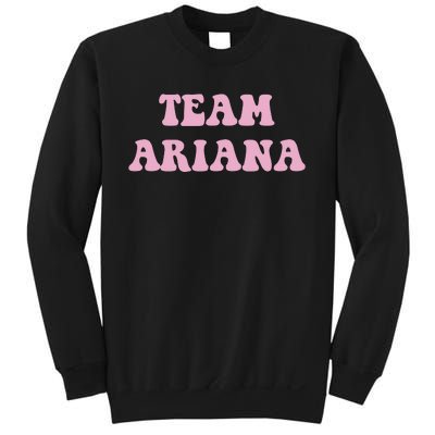 Team Ariana Sweatshirt