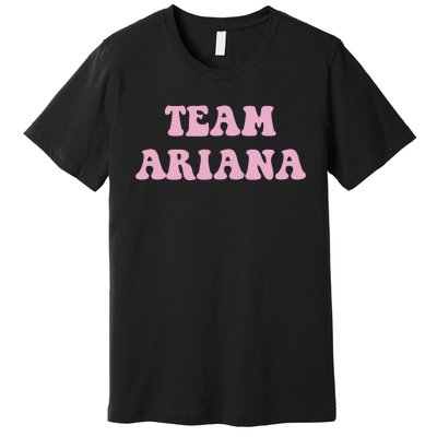 Team Ariana Premium T-Shirt