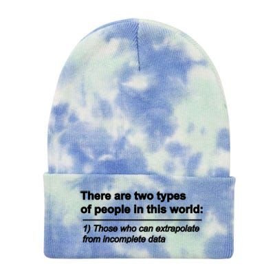 There Are Two Types Of People In This World Cool Gift Tie Dye 12in Knit Beanie