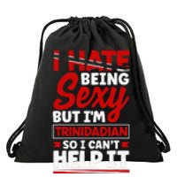 Trinidad and Tobago Flag Trinidadian Funny Quote Drawstring Bag