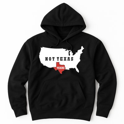 Texas And The Quote No Texas Hoodie