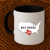 Texas And The Quote No Texas Mug