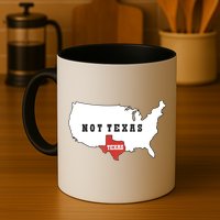 Texas And The Quote No Texas Mug