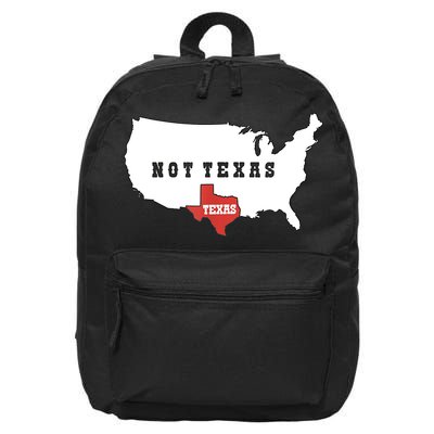 Texas And The Quote No Texas 16 in Basic Backpack