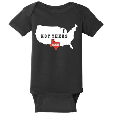 Texas And The Quote No Texas Baby Bodysuit