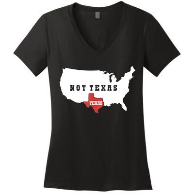 Texas And The Quote No Texas Women's V-Neck T-Shirt