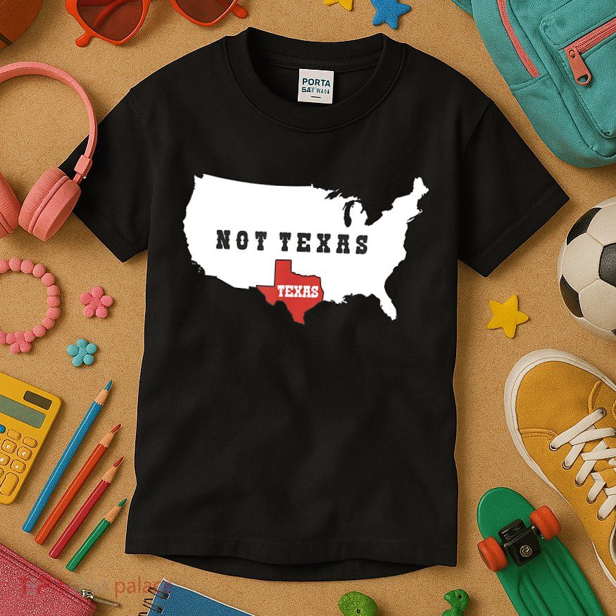 Texas And The Quote No Texas Kids T-Shirt