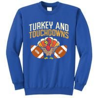 Turkey And Touchdowns Thanksgiving Football Great Gift Sweatshirt