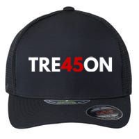 TRE45ON Anti Trump Treason 45 Flexfit Unipanel Trucker Cap