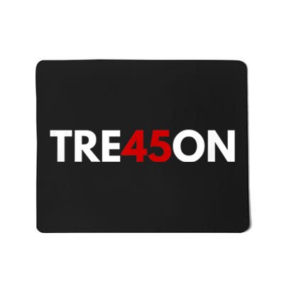 TRE45ON Anti Trump Treason 45 Mousepad