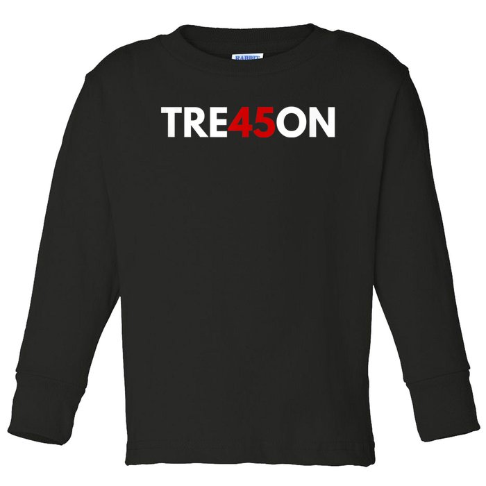 TRE45ON Anti Trump Treason 45 Toddler Long Sleeve Shirt