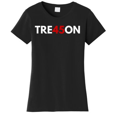 TRE45ON Anti Trump Treason 45 Women's T-Shirt