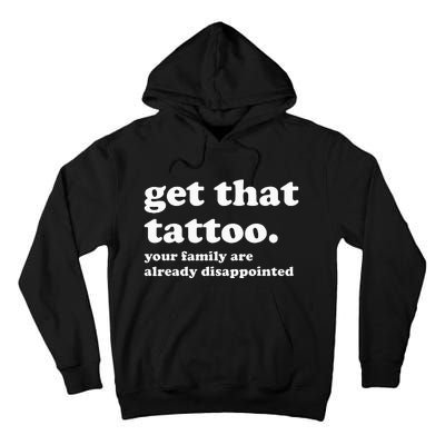 Tattoo Artist Tattoo Lover Tattooist Funny Saying Tall Hoodie