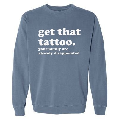 Tattoo Artist Tattoo Lover Tattooist Funny Saying Garment-Dyed Sweatshirt