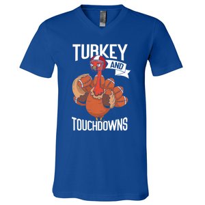 Turkey And Touchdowns Thanks Giving Funny Thanksgiving Gift V-Neck T-Shirt