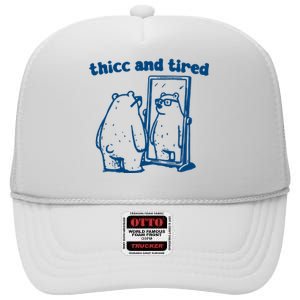 Thicc And Tired Bear High Crown Mesh Back Trucker Hat