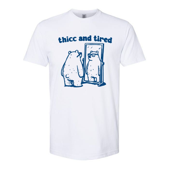 Thicc And Tired Bear Softstyle CVC T-Shirt