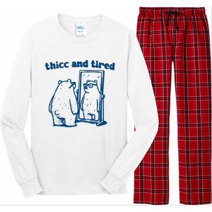 Thicc And Tired Bear Long Sleeve Pajama Set