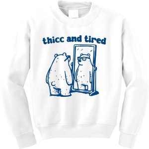 Thicc And Tired Bear Kids Sweatshirt