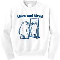 Thicc And Tired Bear Kids Sweatshirt