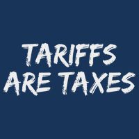 Tariffs Are Taxes Political View Against Tariffs Infant Baby Jersey Bodysuit