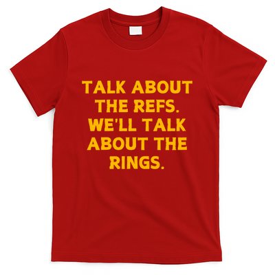 Talk About The Refs WeLl Talk About The Rings T-Shirt
