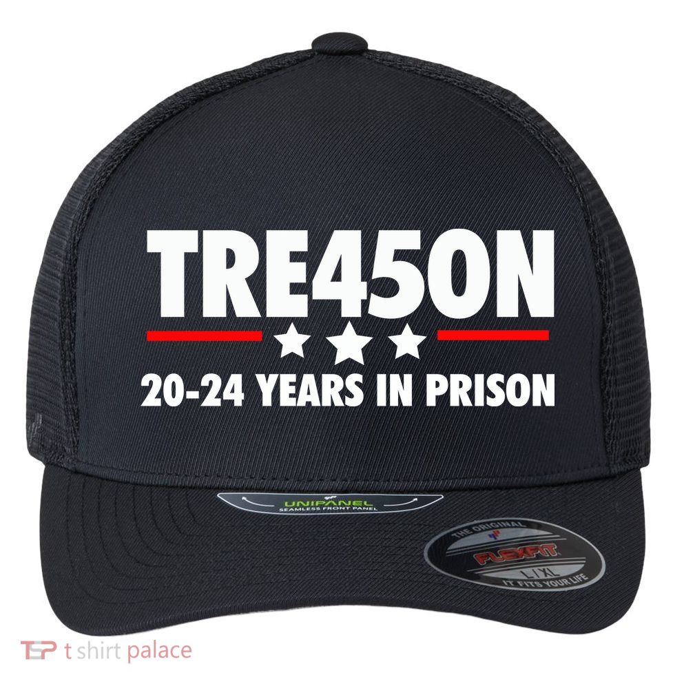 TRE45ON Anti Trump Treason 45 Flexfit Unipanel Trucker Cap