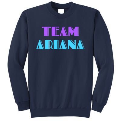 Team Ariana Sweatshirt