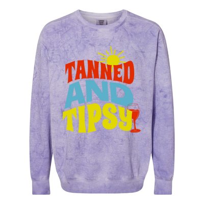 Tanned And Tipsy Gift Colorblast Crewneck Sweatshirt