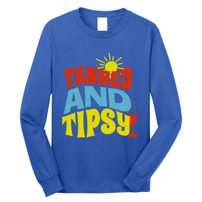 Tanned And Tipsy Gift Long Sleeve Shirt