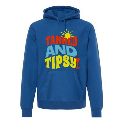 Tanned And Tipsy Gift Premium Hoodie