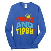 Tanned And Tipsy Gift Tall Long Sleeve T-Shirt