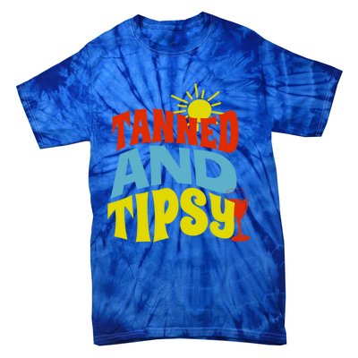 Tanned And Tipsy Gift Tie-Dye T-Shirt