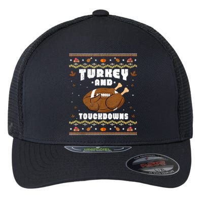 Turkey And Touchdowns Funny Ugly Thanksgiving Football Flexfit Unipanel Trucker Cap