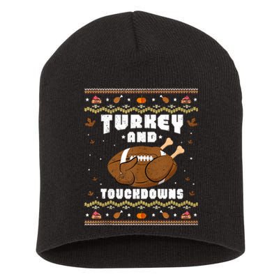 Turkey And Touchdowns Funny Ugly Thanksgiving Football Short Acrylic Beanie