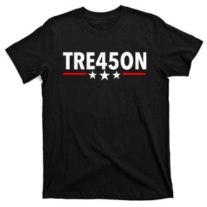 TRE45ON Anti Trump Treason 45 T-Shirt