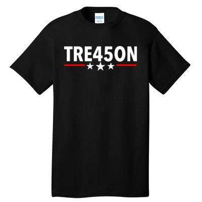 TRE45ON Anti Trump Treason 45 Tall T-Shirt