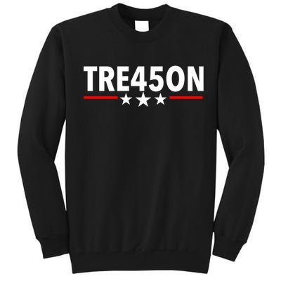 TRE45ON Anti Trump Treason 45 Tall Sweatshirt