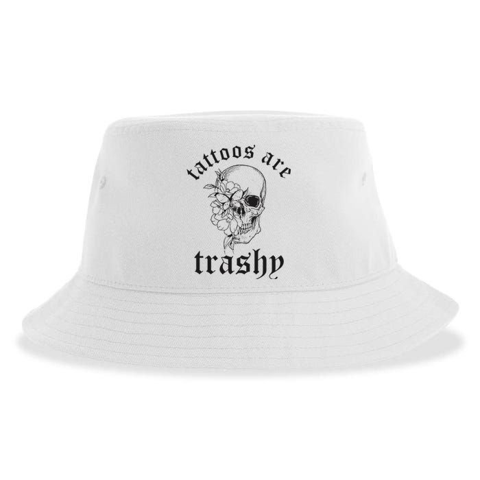 Tattoos Are Trashy Sustainable Bucket Hat