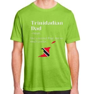 Trinidad And Tobago Flag Dad Fathers Day Father Trini Adult ChromaSoft Performance T-Shirt