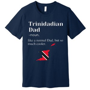 Trinidad And Tobago Flag Dad Fathers Day Father Trini Premium T-Shirt