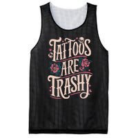 Tattoos Are Trashy Mesh Reversible Basketball Jersey Tank