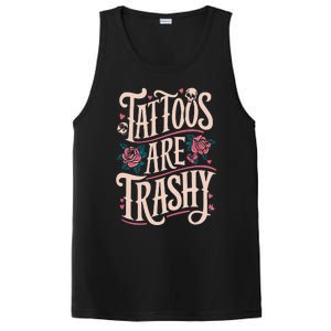 Tattoos Are Trashy PosiCharge Competitor Tank