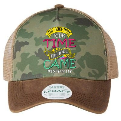 The Adoption Took Time The Love Came Instantly Legacy Tie Dye Trucker Hat